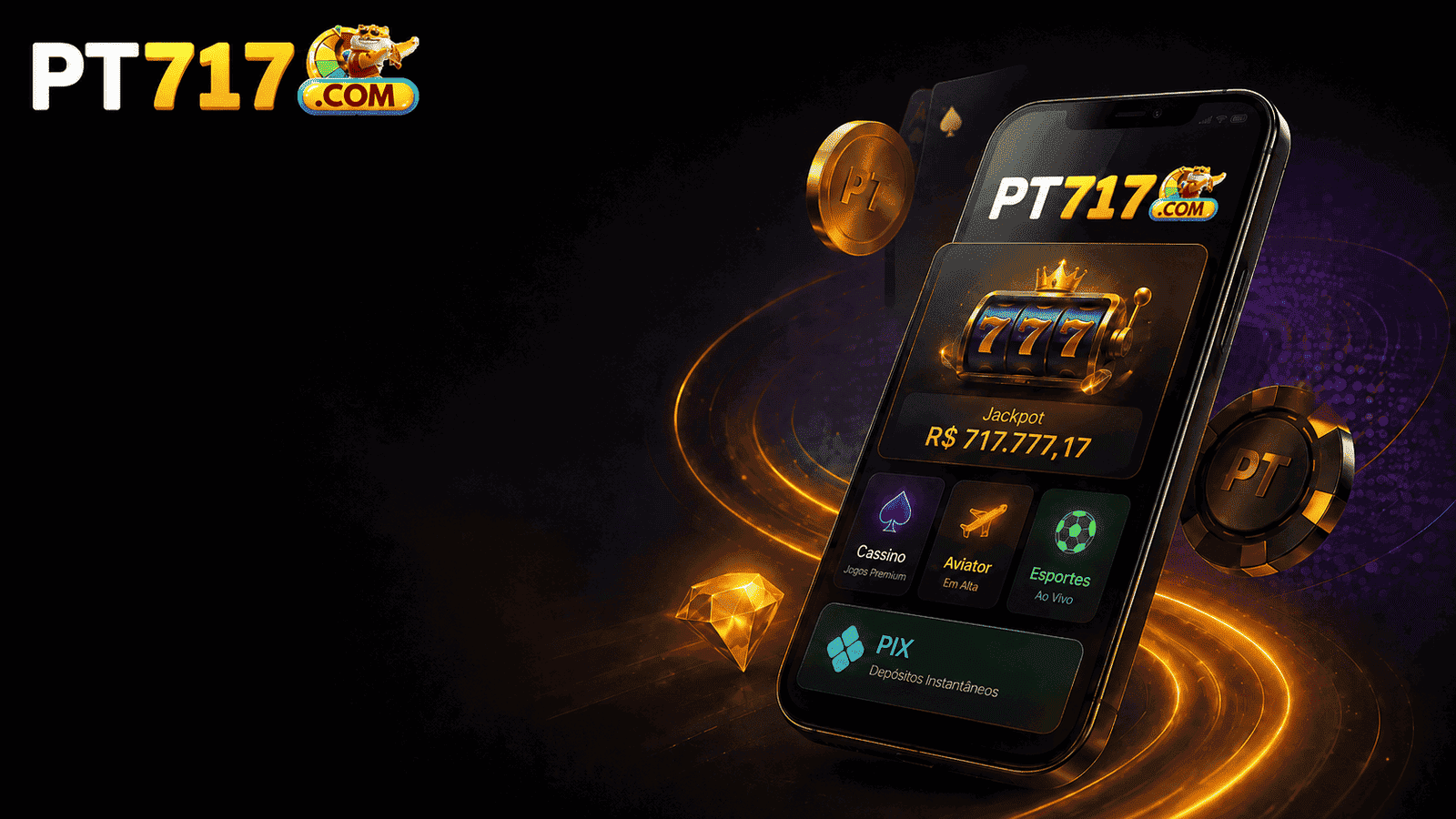 PT717 Brasil acesso oficial com app, cassino online e PIX